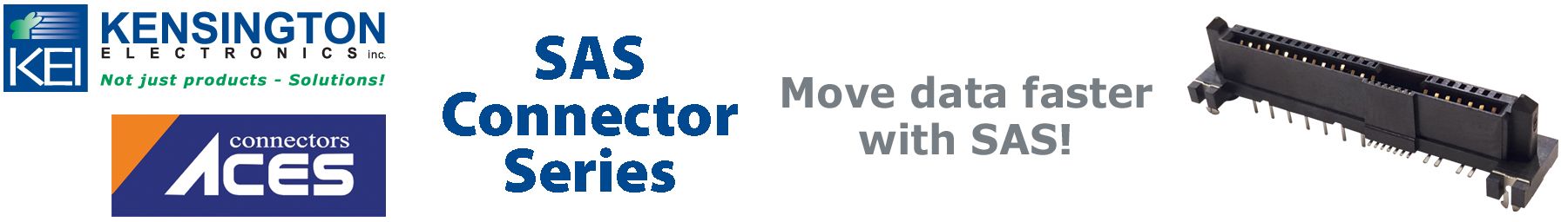 Aces NA SAS connectors rated from 3 Gbps, 6Gbps to 12 Gbps